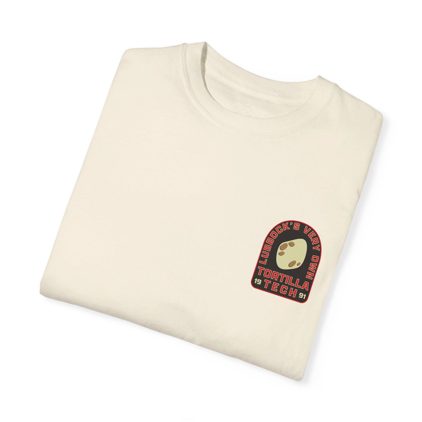 'Lubbock's Very Own' Tortilla Tech Comfort Colors T-Shirt